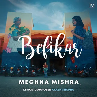 Befikar by Meghna Mishra