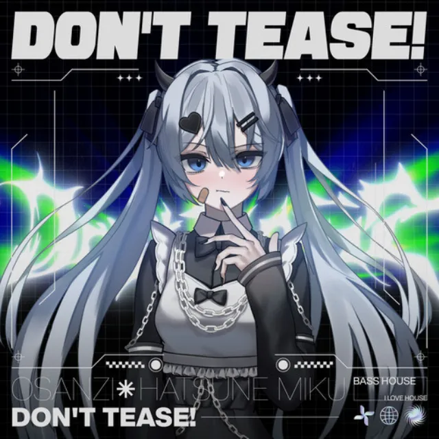 Don't Tease! (feat. 初音ミク)