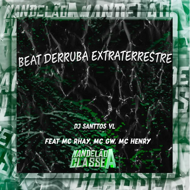 Beat Derruba Extraterrestre