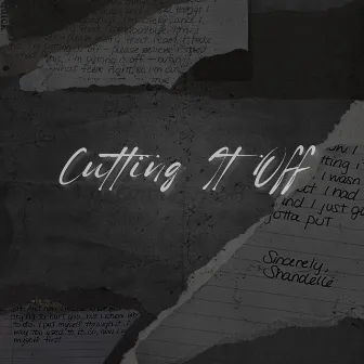 Cutting It Off by Shandelle