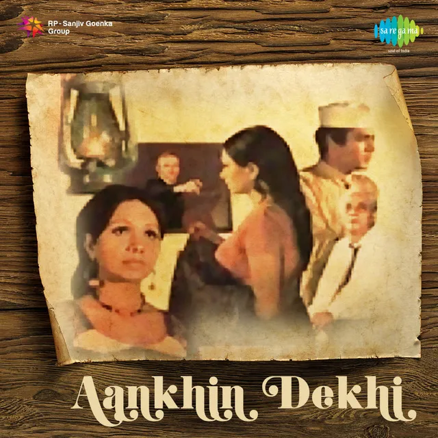 Aankhin Dekhi (Original Motion Picture Soundtrack)