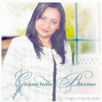 Chegou a Hora de Cantar (Playblack) by Gersonita Barros