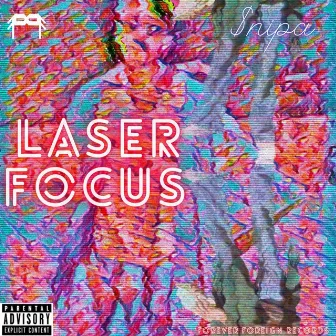 LASER FOCUS by $nipa