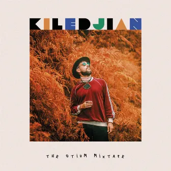 The Otium Mixtape by Kiledjian