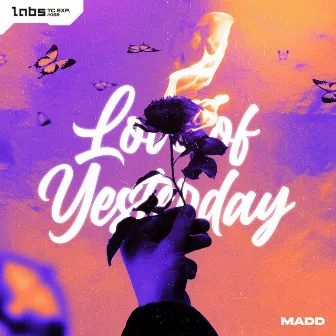 Love Of Yesterday by MADD