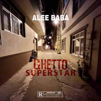 Ghetto Superstar by Alee Baba