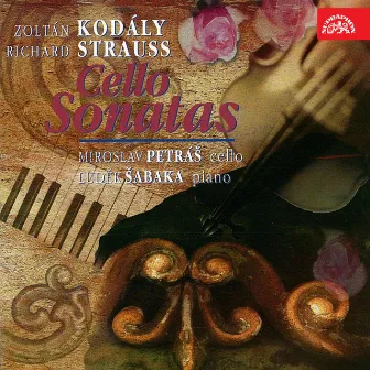 Strauss, Kodály: Sonatas by Luděk Šabaka