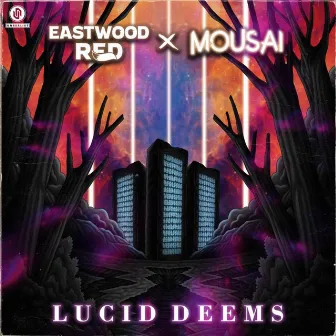 Lucid Deems by Mousai