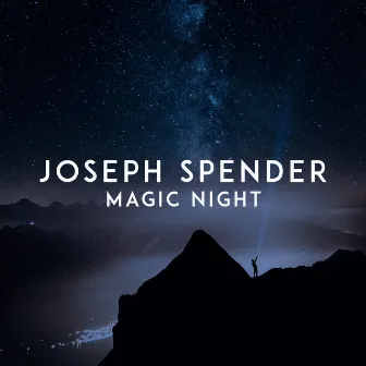 Magic Night by Joseph Spender