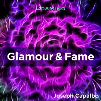 Glamour & Fame by Joseph Capalbo