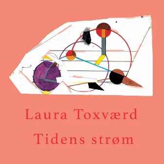 Tidens Strøm by Laura Toxvaerd