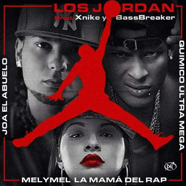 Los Jordan (feat. Quimico Ultramega & Melymel La Mama Del Rap)