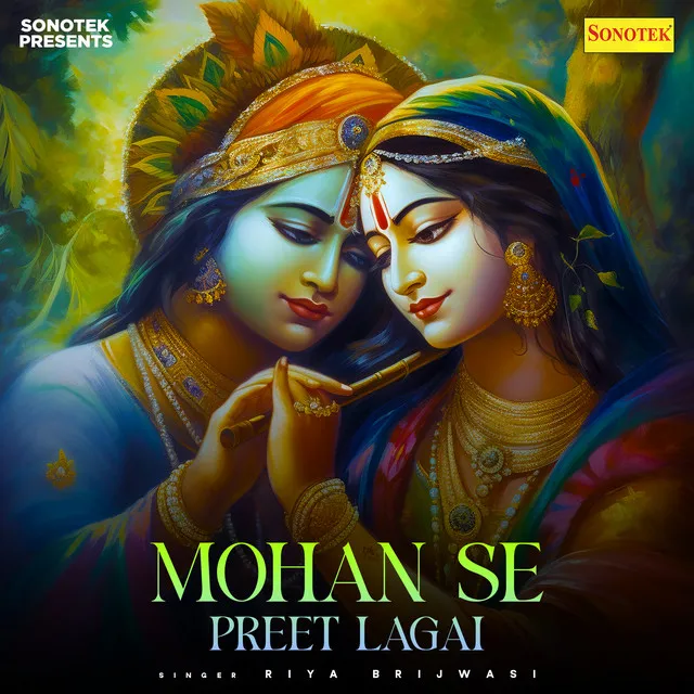 Mohan Se Preet Lagai