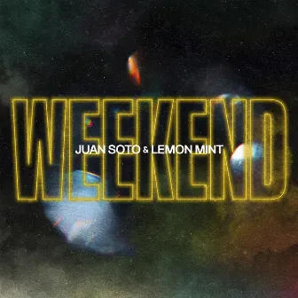 Weekend by Juan Soto