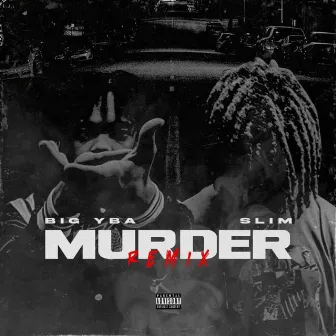 Murder (Remix) by Slim