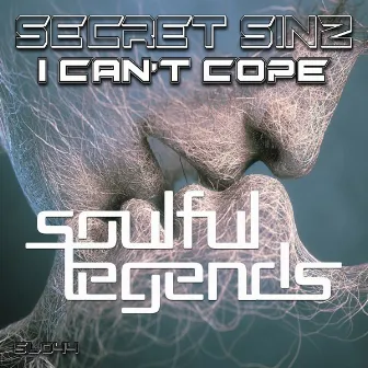 I Can't Cope (Original Mix) by Secret Sinz