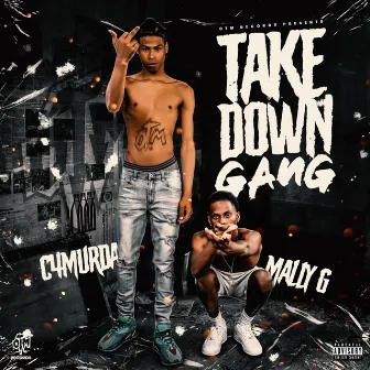 Take Down Gang by C4 Murda