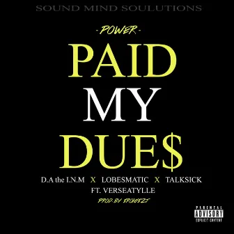 Paid My Dues by S.M.S