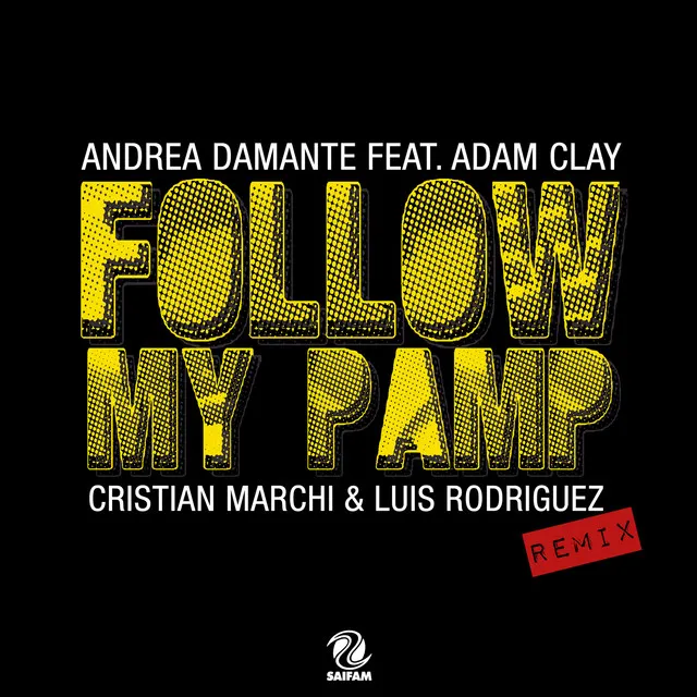 Follow My Pamp - Cristian Marchi & Luis Rodriguez Radio Edit