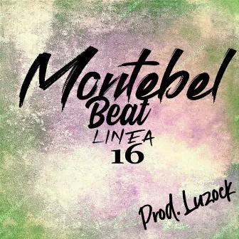 Montebel Beat Linea 16 by Luzock