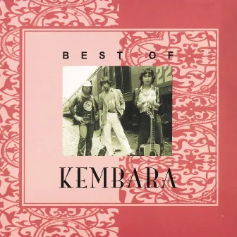 Best Of Kembara by Kembara