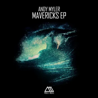 Mavericks EP by Andy Myler