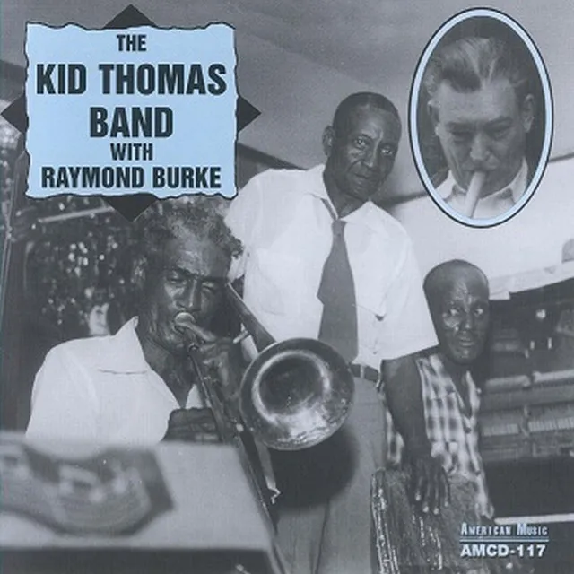 The Kid Thomas Band with Raymond Burke