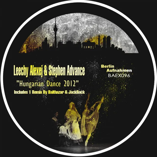 Hungarian Dance - Balthazar & JackRock Remix