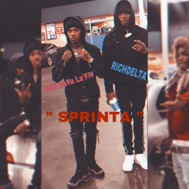 Sprinta x Yaya La'Fly x RichDelta