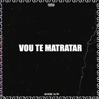 VOU TE MALTRATAR by MC MTHS