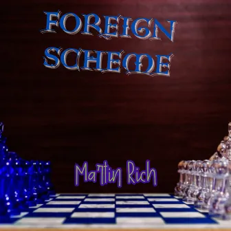 Foreign Scheme by Martin Rich