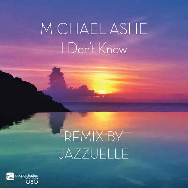 I Don't Know - Jazzuelle Darkside Remix Instrumental