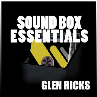 Sound Box Essentials by Glen Ricks