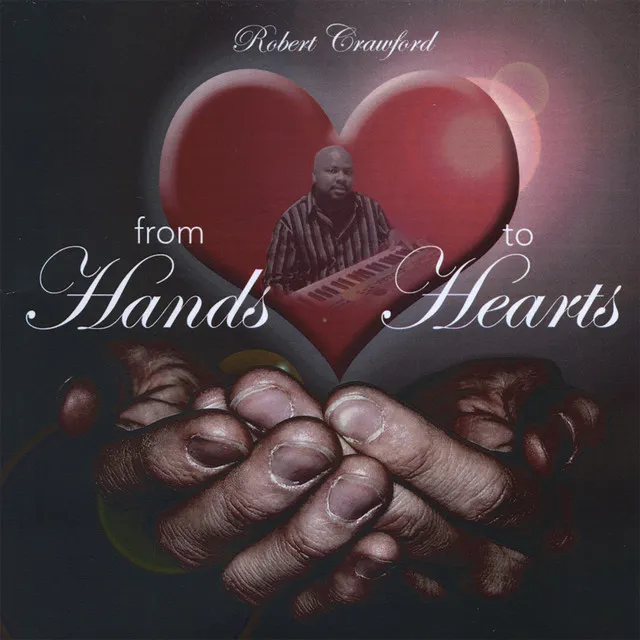 From Hands To Hearts