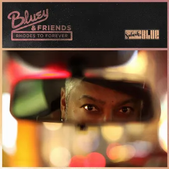 Rhodes to Forever by Bluey and Friends