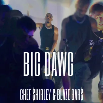 Big Dawg by Blaze Bars