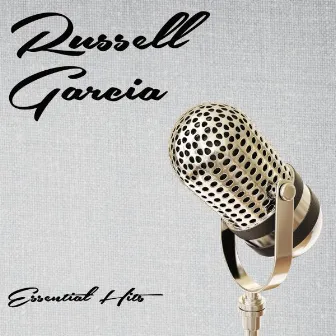 Essential Hits by Russell Garcia