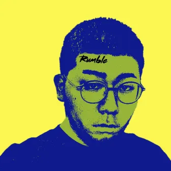 Rumble by 