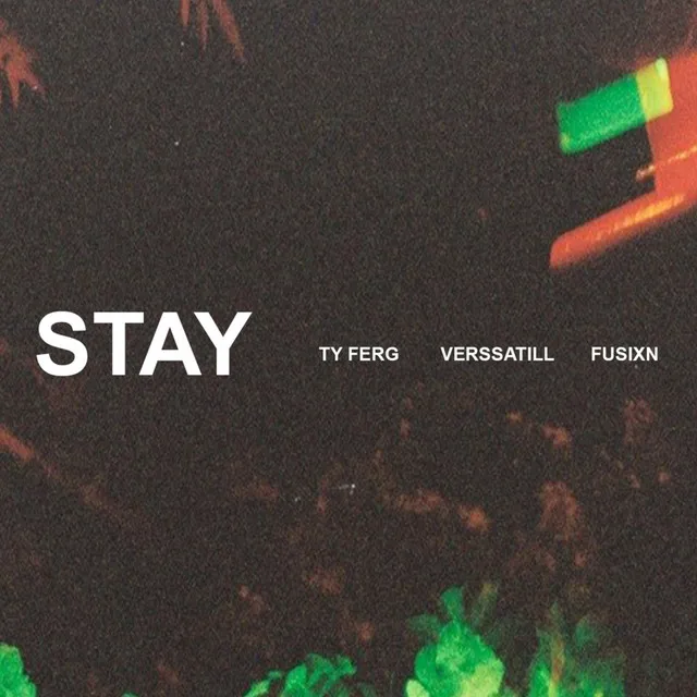 Stay