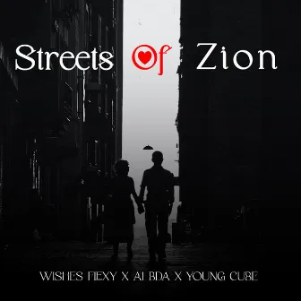 Streets of Zion by A1-Bda