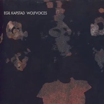 Wolfvoices by Egil Kapstad