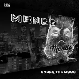 Under the Moon by Mendo