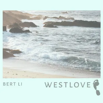 Westlove by Bert Li