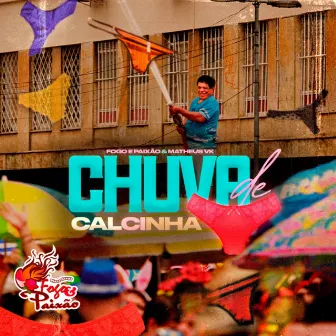 Chuva de Calcinha by Fogo & Paixão