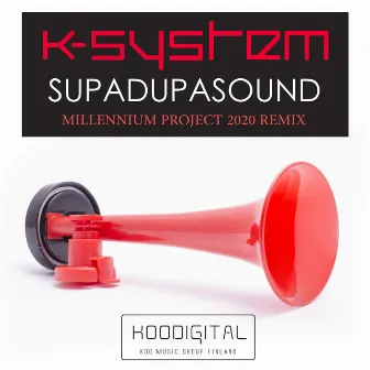 Supadupasound (Millennium Project 2020 Remix) by Millennium Project