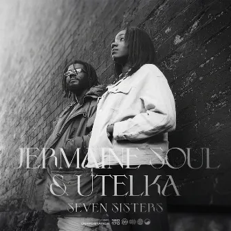 Seven Sisters by Jermaine Soul