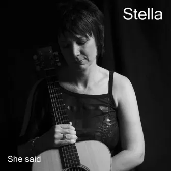 She Said by Stella