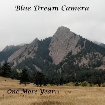 One More Year by Blue Dream Camera