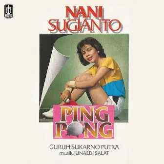 Ping Pong by Nani Sugianto