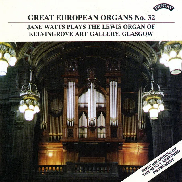 Great European Organs, Vol. 32: Kelvingrove Art Gallery, Glasgow